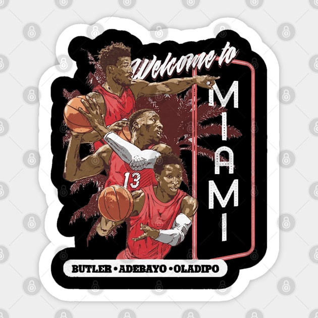 Jimmy Butler Bam Adebayo & Vic Oladipo Miami Welcome Miami Sticker by Buya_Hamkac